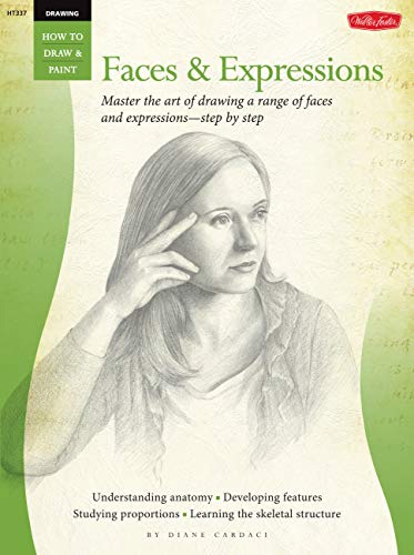 9781600584558: Drawing: Faces & Expressions: Master the art of drawing a range of faces and expressions - step by step
