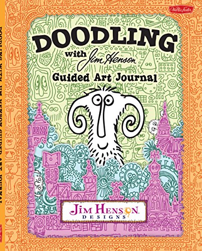 9781600584633: Doodling With Jim Henson Guided Art Journal