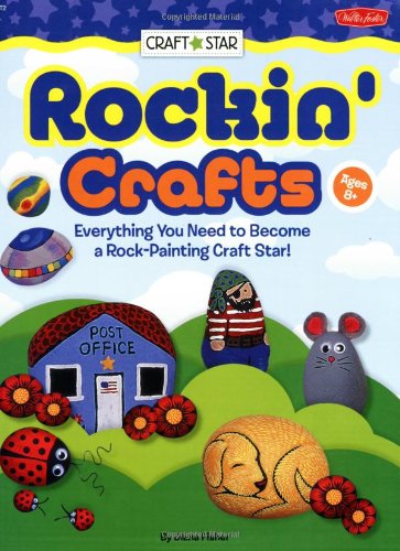 Beispielbild fr Rockin' Crafts : Everything You Need to Become a Rock Painting Craft Star! zum Verkauf von Better World Books