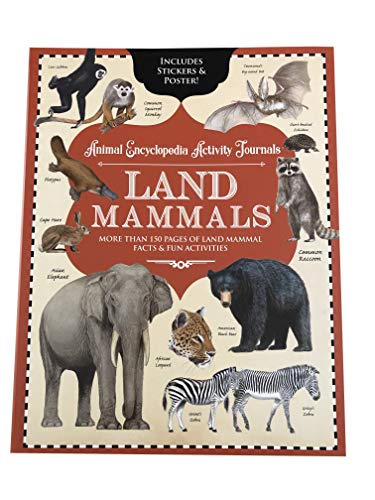9781600588518: LAND MAMMALS Animal Encyclopedia Activity Journal, Includes Stickers & Poster