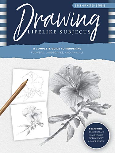 Imagen de archivo de Step-by-Step Studio: Drawing Lifelike Subjects: A complete guide to rendering flowers, landscapes, and animals (Volume 4) (Step-by-Step Studio, 4) a la venta por PlumCircle