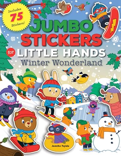 Beispielbild fr Jumbo Stickers for Little Hands: Winter Wonderland: Includes 75 Stickers (Volume 5) (Jumbo Stickers for Little Hands, 5) zum Verkauf von SecondSale