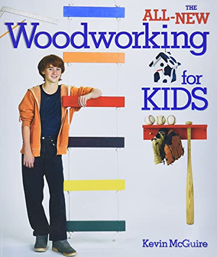 Beispielbild fr The All-New Woodworking for Kids zum Verkauf von Orion Tech
