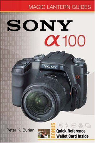 Stock image for Magic Lantern Guides: Sony DSLR A100 for sale by SecondSale