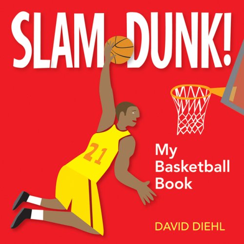 Stock image for Slam Dunk! My Basketball Book for sale by SecondSale
