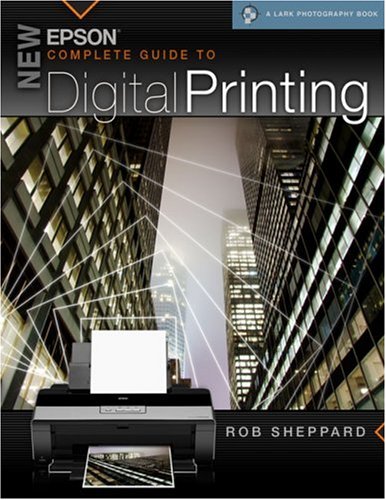 Beispielbild fr New Epson Complete Guide to Digital Printing zum Verkauf von Better World Books