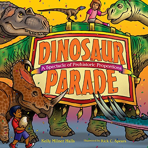9781600592676: Dinosaur Parade: A Spectacle of Prehistoric Proportions