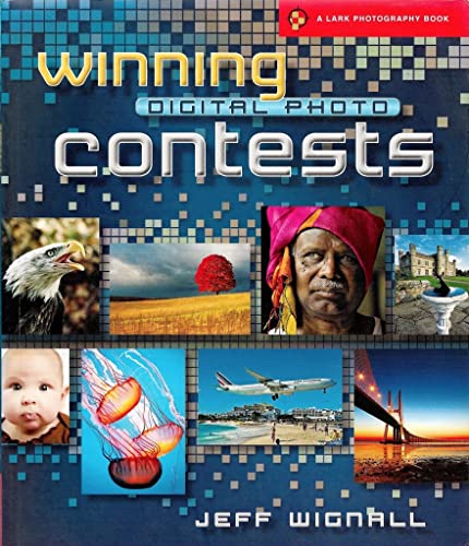 Stock image for Winning Digital Photo Contests for sale by Better World Books