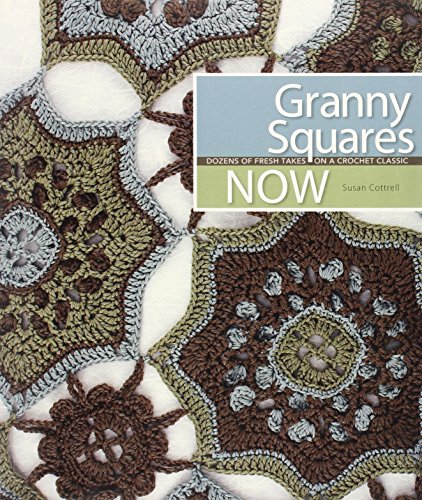 Beispielbild fr Granny Squares Now: Dozens of Fresh Takes on a Crochet Classic zum Verkauf von Anybook.com