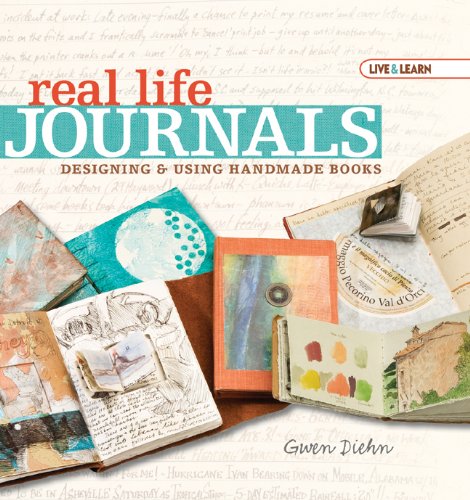 Beispielbild fr Real Life Journals : Designing and Using Handmade Books zum Verkauf von Better World Books