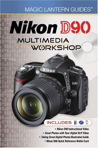 Stock image for Magic Lantern Guides®: Nikon D90 Multimedia Workshop for sale by Once Upon A Time Books