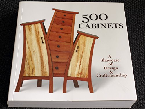 Beispielbild fr 500 Cabinets: A Showcase of Design & Craftsmanship (500 (Lark Paperback)) zum Verkauf von medimops