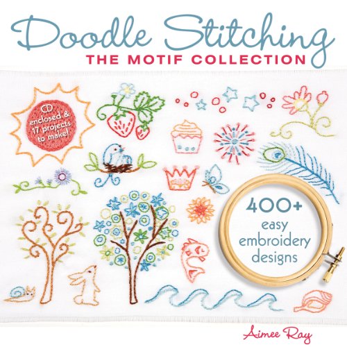 9781600595813: Doodle Stitching: The Motif Collection: 400+ Easy Embroidery Designs