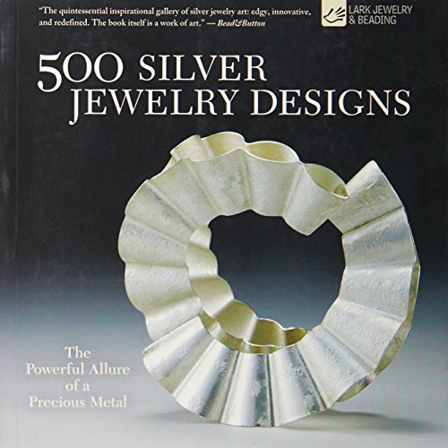 Beispielbild fr 500 silver jewelry designs: the powerful allure of a precious metal (500 Series) zum Verkauf von Online-Shop S. Schmidt