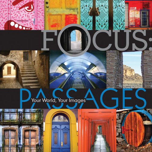 Beispielbild fr Focus: Passages: Your World, Your Images zum Verkauf von WorldofBooks