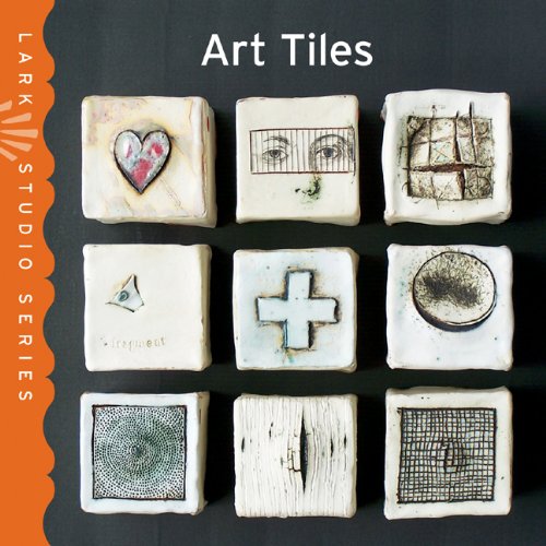 Stock image for Lark Studio Series: Art Tiles for sale by Front Cover Books