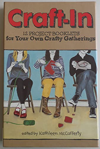 9781600597008: Craft-In: 12 Project Booklets for Your Own Crafty Gatherings