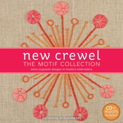 Imagen de archivo de New Crewel: The Motif Collection: More Exquisite Designs in Modern Embroidery a la venta por HPB-Red