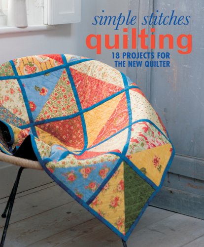 Beispielbild fr Quilting : 18 Projects for the New Quilter zum Verkauf von Better World Books
