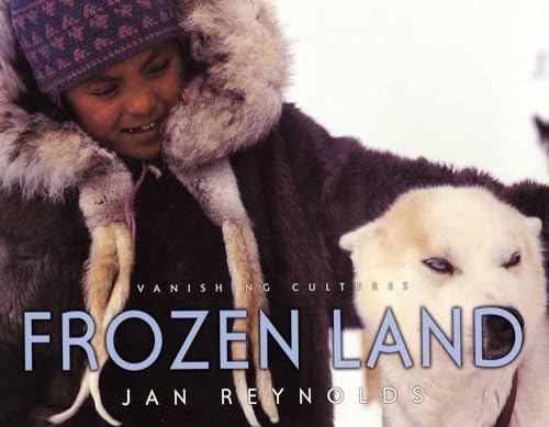 Stock image for Vanishing Cultures: Frozen Land for sale by Ergodebooks