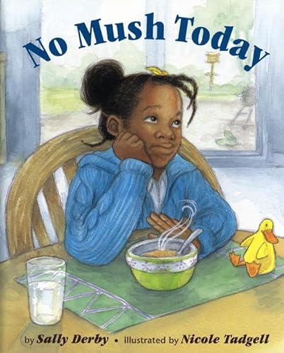 Stock image for No Mush Today for sale by Better World Books