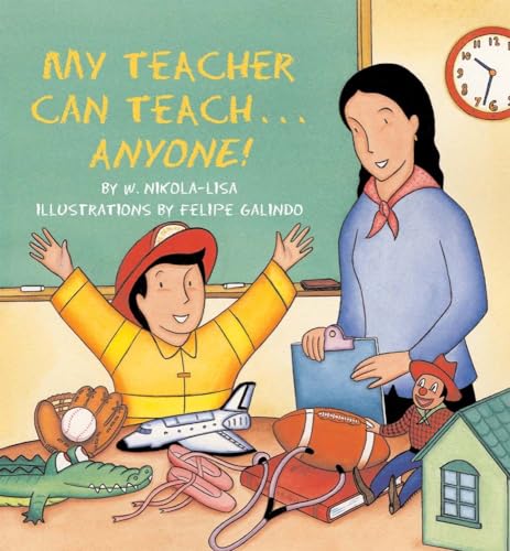 Stock image for My Teacher Can Teach. Anyone! for sale by Your Online Bookstore