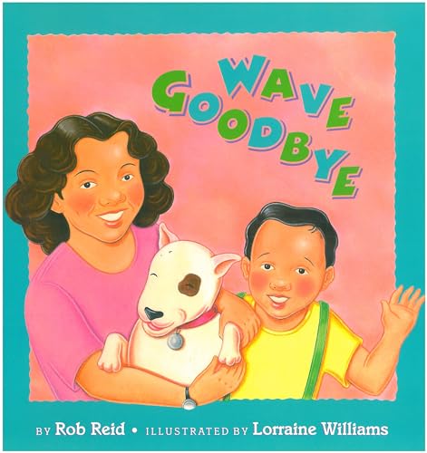 Imagen de archivo de Wave Goodbye a la venta por Better World Books