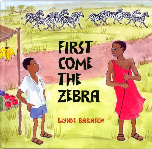 Beispielbild fr First Come the Zebra zum Verkauf von Better World Books