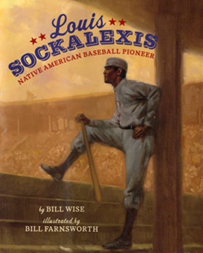 Louis Sockalexis: Native American Baseball Pioneer (9781600604287) by William Wise