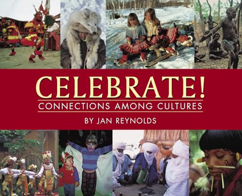 Beispielbild fr Celebrate!: Connections Among Cultures zum Verkauf von SecondSale