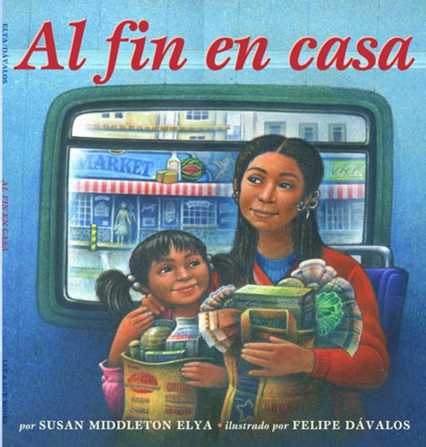 Al fin en casa / Home at Last (Spanish Edition) (9781600606540) by Susan Middleton Elya
