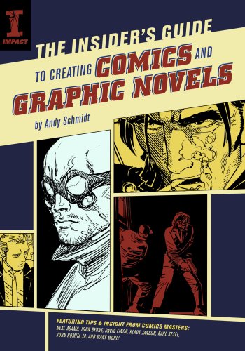 9781600610226: The Insider's Guide to Creating Comics and Graphic Novels