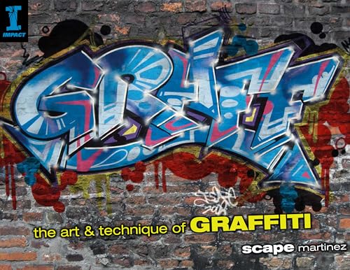 Imagen de archivo de GRAFF: The Art Technique of Graffiti a la venta por Goodwill of Colorado