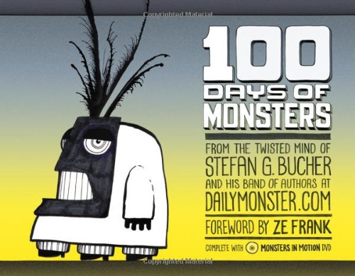 9781600610912: 100 Days of Monsters