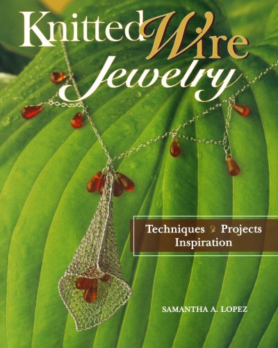 Imagen de archivo de Knitted Wire Jewelry: Techniques, Projects, Inspriration a la venta por ThriftBooks-Dallas