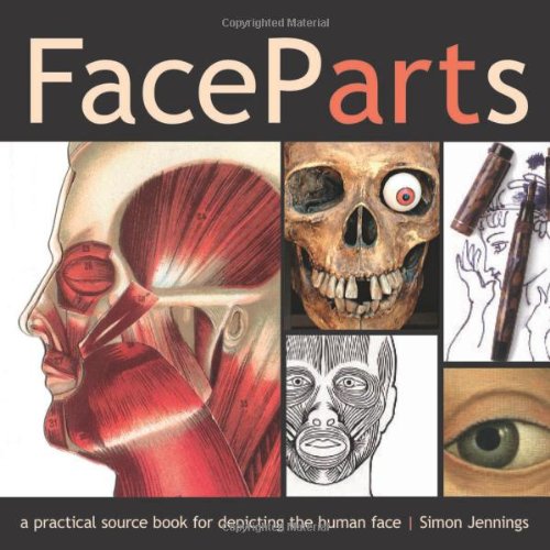 9781600611643: Face Parts: A Practical Source Book for Depicting the Human Face