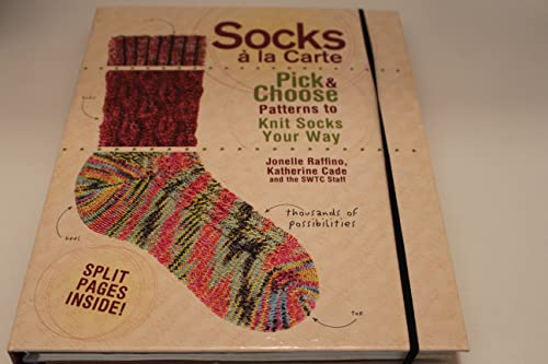Imagen de archivo de Socks A La Carte: Pick and Choose Patterns to Knit Socks Your Way a la venta por Dream Books Co.