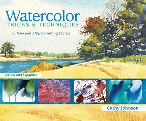 9781600613081: Watercolor Tricks & Techniques: 75 New and Classic Painting Secrets