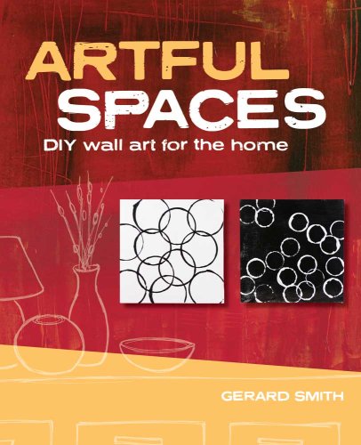 Stock image for Artful Spaces : DIY Wall Art for the Home for sale by Better World Books