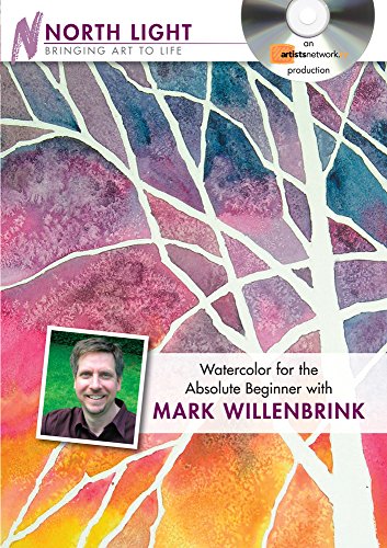 9781600616792: Watercolor for the Absolute Beginner With Mark Willenbrink