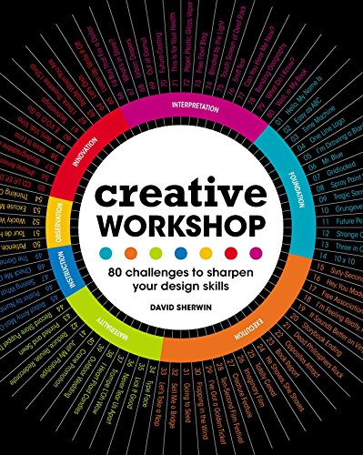 Beispielbild fr Creative Workshop: 80 Challenges to Sharpen Your Design Skills zum Verkauf von Wonder Book