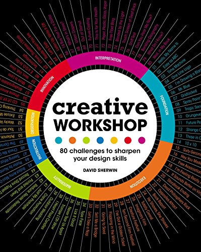 Stock image for Creative Workshop: 80 Challenges to Sharpen Your Design Skills for sale by SecondSale