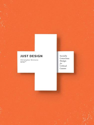 Just Design: Socially Conscious Design for Critical Causes