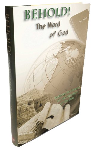 Imagen de archivo de Behold! the Word of God a la venta por Better World Books