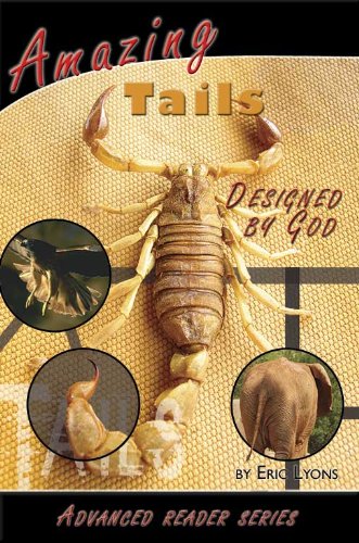 Stock image for Advanced Reader Series / Amazing Tails / Designed by God (A.P. Reader) for sale by Wonder Book