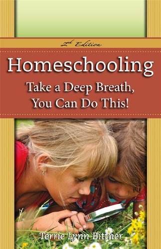 Beispielbild fr Homeschooling : Take a Deep Breath - You Can Do This! zum Verkauf von Better World Books