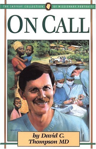 Imagen de archivo de On Call (The Jaffray Collection of Missionary Portraits) a la venta por ZBK Books