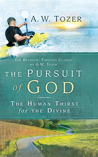 9781600660542: The Pursuit of God