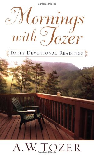 Stock image for Mornings with Tozer: Daily Devotional Readings for sale by SecondSale