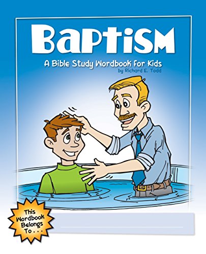 Stock image for Baptism: A Bible Study Wordbook for Kids for sale by ThriftBooks-Atlanta